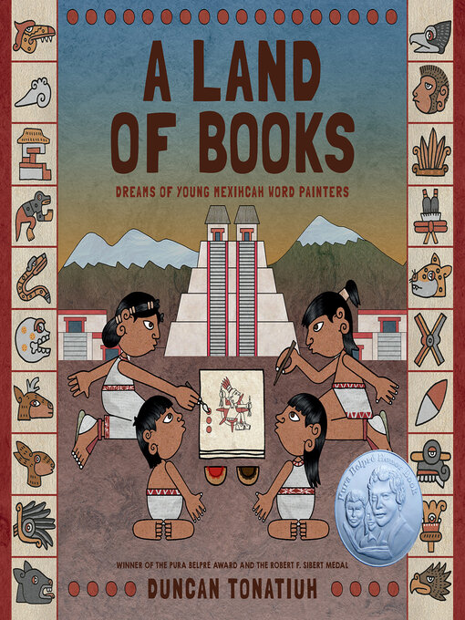 Title details for A Land of Books by Duncan Tonatiuh - Available